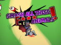 Trò chơi Smash all these F... animals 
