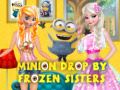 Trò chơi Minion Drop By Frozen Sisters