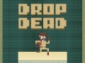 Trò chơi Drop Dead