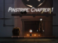 Trò chơi Pinstripe: Chapter 1