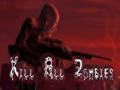 Trò chơi Kill All Zombies