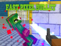 Trò chơi Fast Pixel Bullet