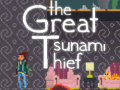 Trò chơi The great tsunami thief