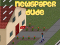 Trò chơi Newspaper Dude