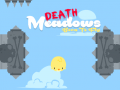 Trò chơi Death Meadows: Born to Fly