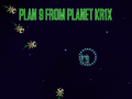 Trò chơi Plan 9 from planet Krix  