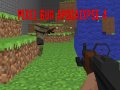 Trò chơi Pixel Gun Apocalypse 4