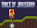 Trò chơi Mace of Janissary