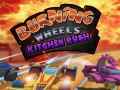 Trò chơi Burning Wheels Kitchen Rush