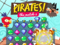 Trò chơi Pirates! The Match-3  
