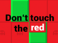 Trò chơi  Don’t touch the red