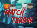 Trò chơi Match Terror
