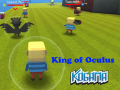 Trò chơi Kogama: King of Oculus