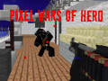 Trò chơi Pixel Wars of Heroes