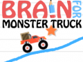 Trò chơi Brain For Monster Truck