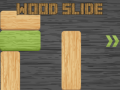 Trò chơi Wood Slide