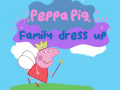 Trò chơi Peppa Pig: Family Dress Up