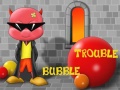 Trò chơi Bubble Trouble