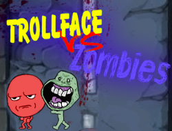 Trò chơi Trollface vs zombie online.