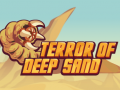 Trò chơi Terror Of Deep Sand