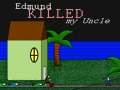 Trò chơi Edmund Killed My Uncle