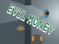 Trò chơi Evil Money