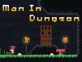 Trò chơi Man in Dungeon