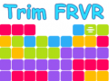 Trò chơi Trim FRVR