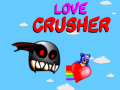 Trò chơi Love Crusher