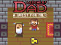 Trò chơi Legend of Dad: Quest for Milk