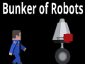Trò chơi Bunker Of Robots