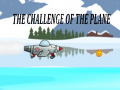 Trò chơi The Challenge Of The Plane
