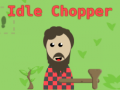 Trò chơi Idle Chopper