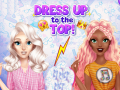Trò chơi Dress Up To The Top