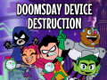 Trò chơi Teen Titans Go to the Movies in cinemas August 3: Doomsday Device Destruction