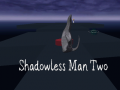 Trò chơi Shadowless Man Two