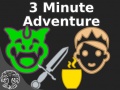 Trò chơi 3 Minute Adventure