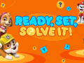 Trò chơi Paw Patrol: Ready, Set, Solve it!