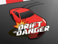 Trò chơi Drift in Danger