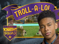Trò chơi Knight Squad: Troll-A-Lol