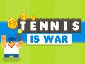 Trò chơi Tennis Is War
