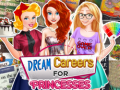 Trò chơi Dream Careers for Princesses