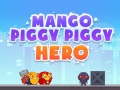 Trò chơi Mango Piggy Piggy Hero