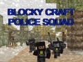Trò chơi Blocky Craft Police Squad