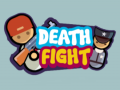 Trò chơi Death Fight