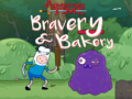 Trò chơi Adventure Time Bravery & Bakery 