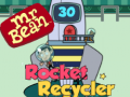 Trò chơi Mr Bean Rocket Recycler