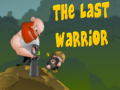 Trò chơi The Last Warrior
