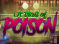 Trò chơi A Trail Of Poison