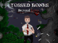 Trò chơi Tossed Bones: Beyond Love